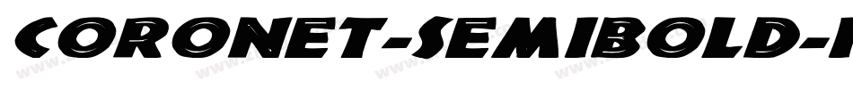 Coronet-SemiBold-Italic Wd字体转换